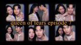 QUEEN OF TEARS EPISODE 7