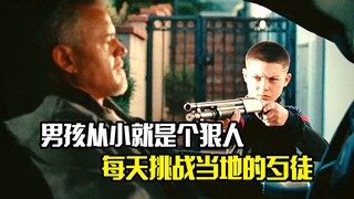 男孩从小就是个狠人，每天挑战当地的歹徒，结果却悲剧了，犯罪片