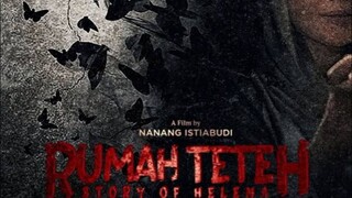 Rumah Teteh [Story Of Helena] (2025)