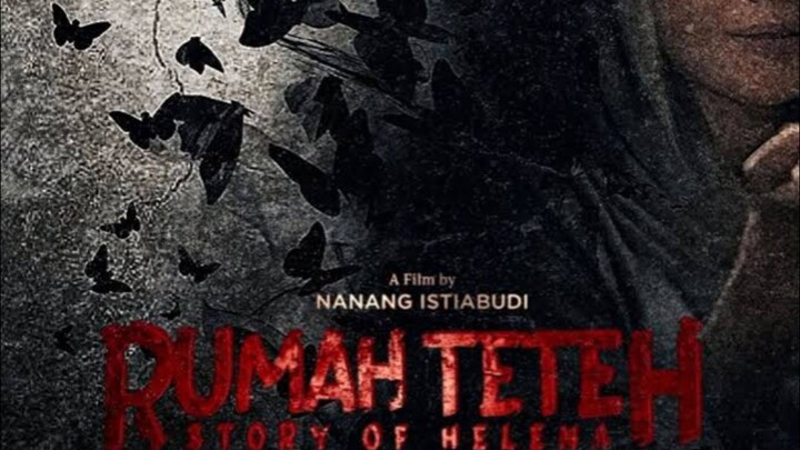 Rumah Teteh [Story Of Helena] (2025)
