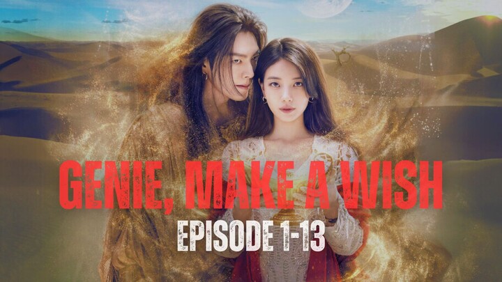 GENIE, MAKE A WISH EPISODE 1-13 | DUB INDO