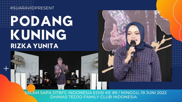 PODANG KUNING - RIZKA YUNITA / SRGK MUSIK LIVE STUDIO SRGK BANDUNG GUNUNGKIDUL / 19 JUNI 2022