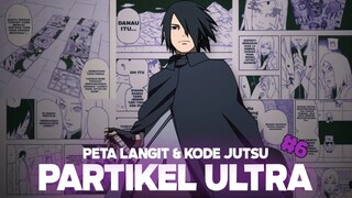 SASUKE MULAI MEMAHAMI KODE RIKUDOU TENTANG PETA LANGIT