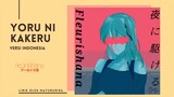 【fleurishana】Yoru ni Kakeru /「夜に駆ける」-versi Indonesia-