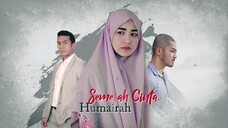 Semerah Cinta Humairah EP1