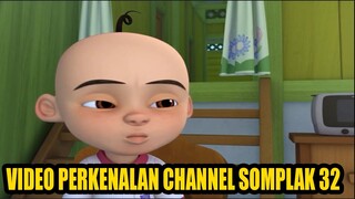 Video Perkenalan Channel Somplak 32