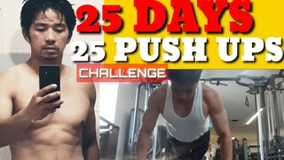 25 DAYS/25 PUSH UPS CHALLENGE