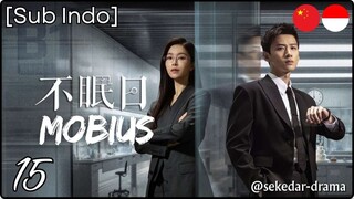 [Sub Indo] Mobius – Eps. 15 (2025)