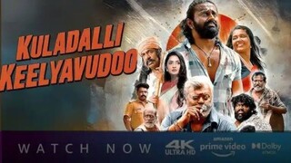 Kuladalli Keelyavudo 2025 Full Movie
