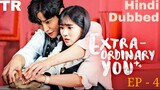 Extraordinary You Episode 4 Hindi Dubbed Korean Drama || Romance, Comedy, Fantacy || Series