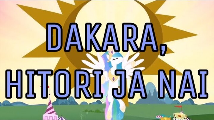 Dakara, Hitori ja nai- Little Glee Monster (My Hero Academia Season 2 ED 1) MLP PMV