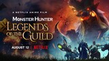 Monster Hunter Legends Of The Guild 2021