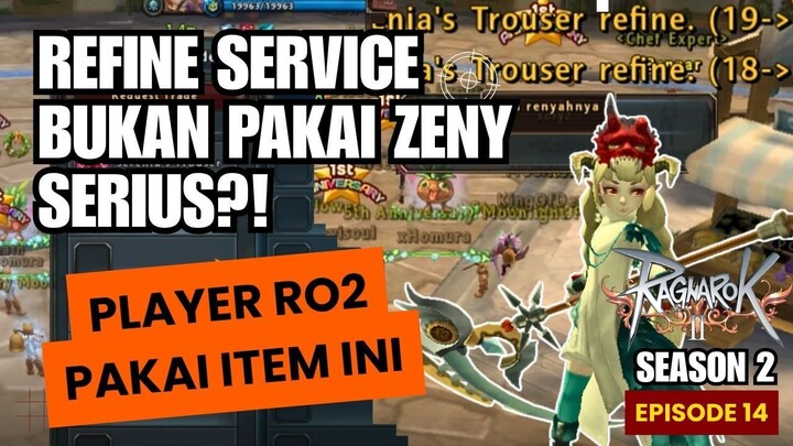 Item Ini Jadi Mata Uang Refine Service | Ragnarok Online 2 | RO 2