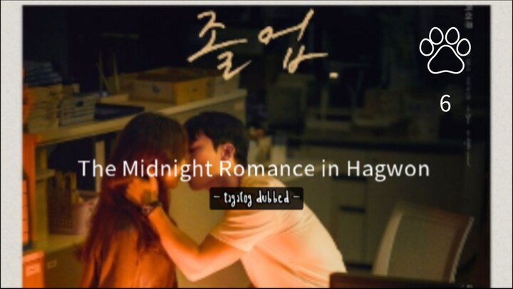 The Midnight Romance in Hagwon - Ep. 6(Tagalog Dubbed)