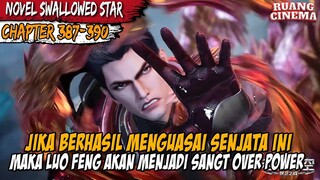 SENJATA BARU LUO FENG YANG SANGAT OP BAHKAN MEMBUAT BANYAK ORANG TAKUT  Spoiler Novel Swallowed Star