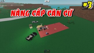 Nâng Cấp Căn Cứ Chuẩn Bị Đi Ăn Trộm =)) | Lumber Tycoon 2 #3