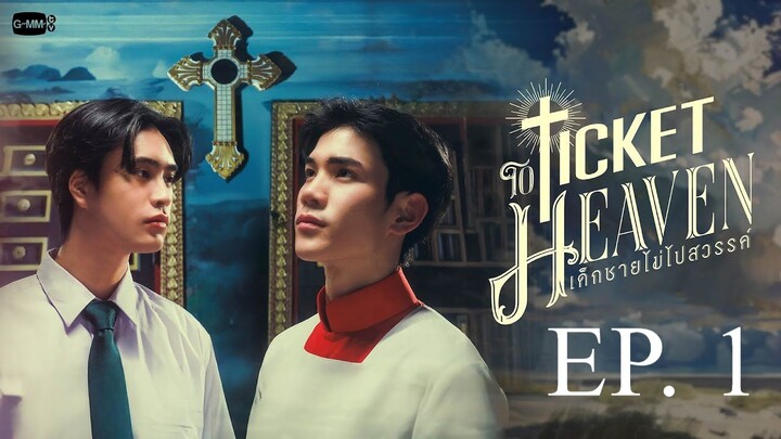 (ENG) TICKET TO HEAVEN | EP 1