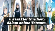 6 Karakter  True Hero dalam Anime Tensura