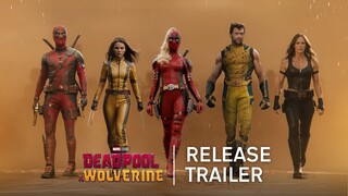 Deadpool & Wolverine | Release Trailer