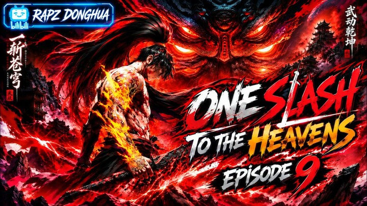 One Slash To The Heavens Episode 9 Subtitle Indonesia