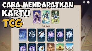 Cara Mendapatkan kartu di TCG【Genshin Impact】