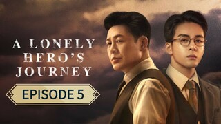 A Lonely Hero's Journey ep 5 (sub indo)