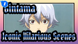 [Gintama] Iconic Hilarious Scenes 16_1