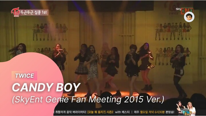 [20151212] TWICE - CANDY BOY (SkyEnt Genie Fan Meeting 2015 Ver.)