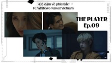 [Vietsub] The Player EP.09