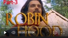 রবিনহুড _ Robin Hood Bangla Dubbed _ Part 3