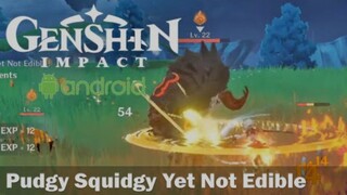 Pudgy Squidgy Yet Not Edible, Genshin Impact - Sumeru Debut, Walkthrough, Gameplay, No Commentary