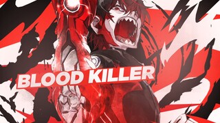 【MAD】รวมฉาก BLOOD KILLER