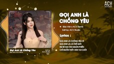 GỌI ANH LÀ CHỒNG YÊU ƠI REMIX - BẢO VÂN