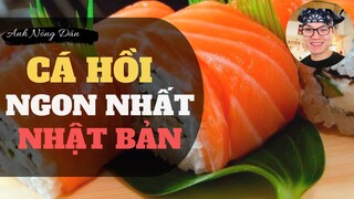 [Ẩm Thực Nhật Bản] Thưởng Thức Cá Hồi Nhật Bản - Salmon Sushi in Japan