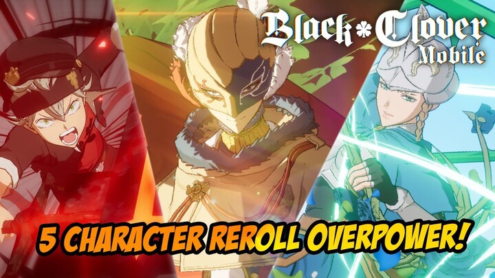 5 KARAKTER EARLY GAME YANG OVERPOWER! WAJIB PUNYA - BLACK CLOVER M : RISE OF THE WIZARD KING