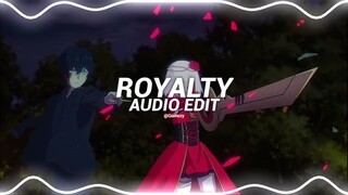 royalty - egzod & maestro chives ft. neoni [edit audio]