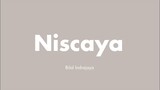 Bilal Indrajaya - Niscaya (Lirik)