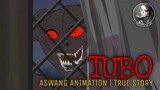 TUBO | Aswang Animation | True Story