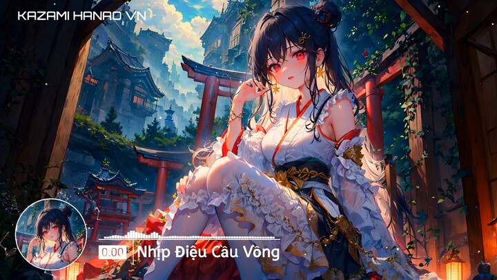 Nightcore - Nhịp Điệu Cầu Vồng / 彩虹节拍