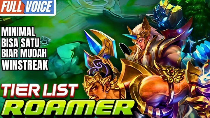 TIER LIST ROAMER YANG WAJIB KALIAN PELAJARI.MLBB/MOBILE LEGENDS