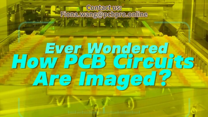 Ever Wondered How PCB Circuits Are Imaged?