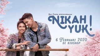 Nikah Yuk? Yuk! Full film 2020