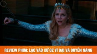 review phim Lạc vào xứ Oz vĩ đại và quyền năng tập 8 #reviewphim #phimhay #reviewphimhay
