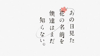 อาโนะฮานะ ดอกไม้ มิตรภาพ และความทรงจำ ตอนที่ 3 (1080P)
