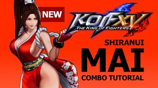 KOF XV【MAI】COMBO TUTORIAL