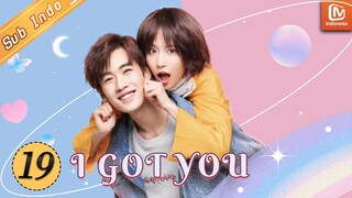 I Got You【INDO SUB】EP 19| Nangong kembali ke permainan | MangoTV Indonesia