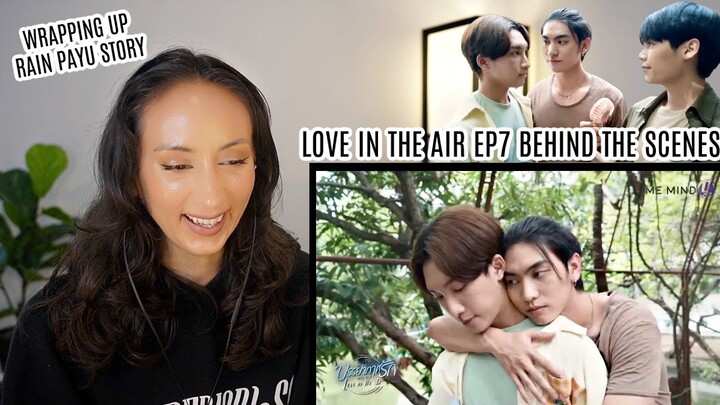 บรรยากาศรัก Love in The Air l EP7 Behind The Scenes REACTION