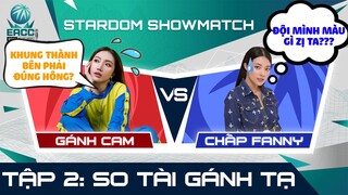 Một nghìn câu hỏi vì sao đến từ vị trí của Orange và Fanny -  STARDOM SHOWMATCH FIFA Online 4 TẬP 2