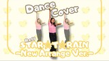 Dance Cover by Naii Menam |「STAR☆T☆RAIN -New Arrange Ver.-」reff ver.