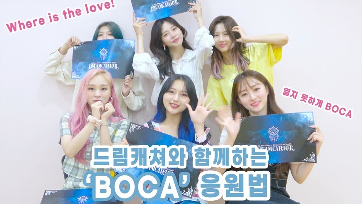Dreamcatcher 'BOCA' Support Method ver.